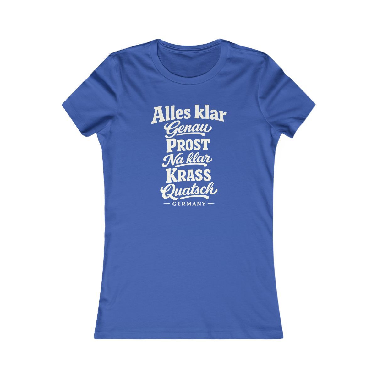 Germany local slang women's tee — typographic sayings design | Nameshi Destinations (view 3)