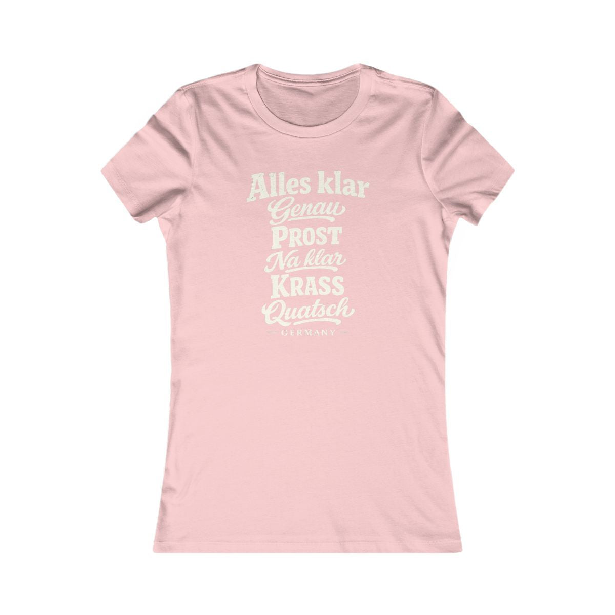 Germany local slang women's tee — typographic sayings design | Nameshi Destinations (view 7)