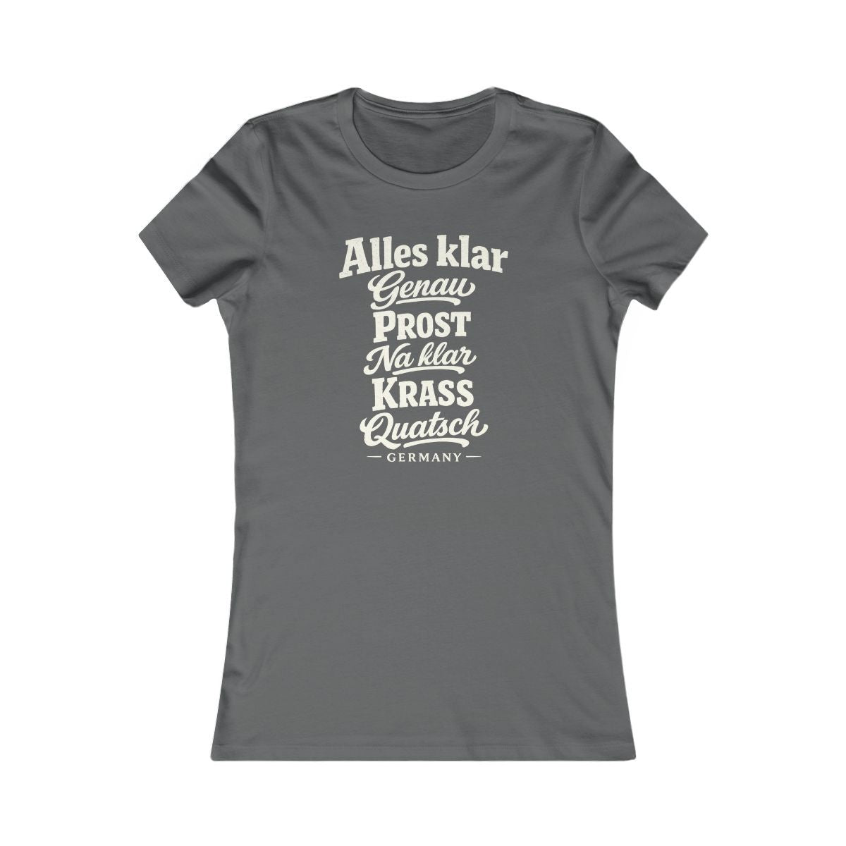 Germany local slang women's tee — typographic sayings design | Nameshi Destinations (view 10)