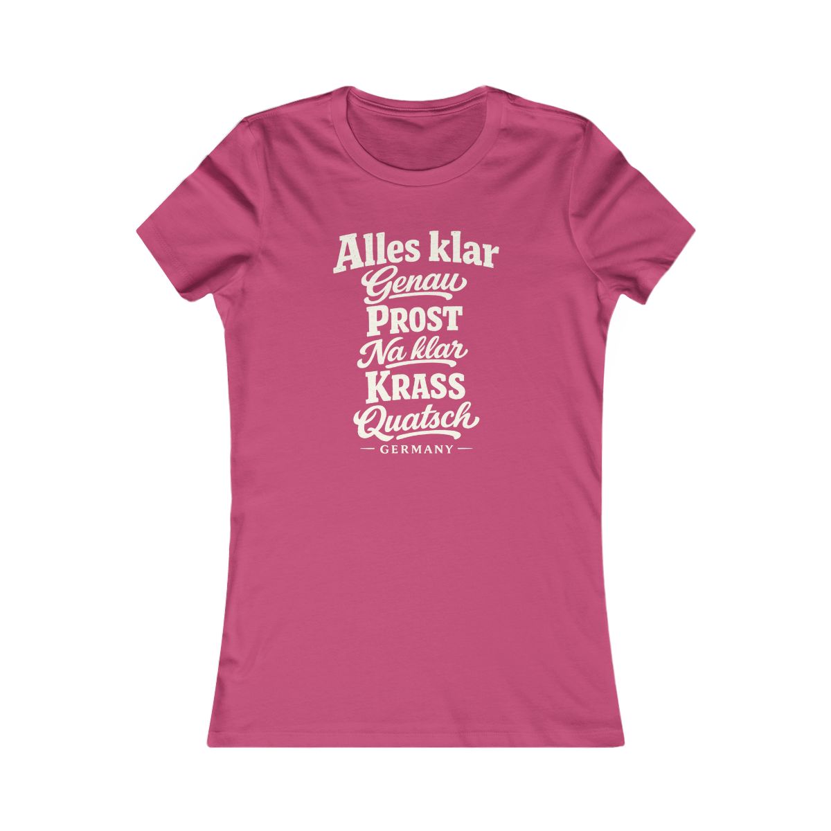 Germany local slang women's tee — typographic sayings design | Nameshi Destinations (view 15)