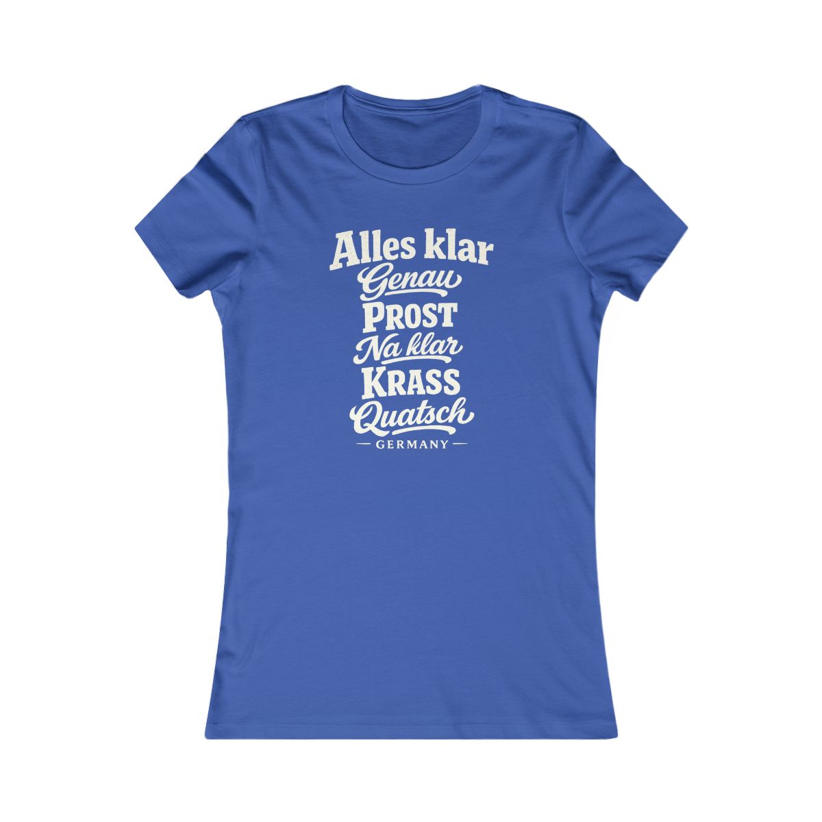 Germany local slang women's tee — typographic sayings design | Nameshi Destinations (view 3)