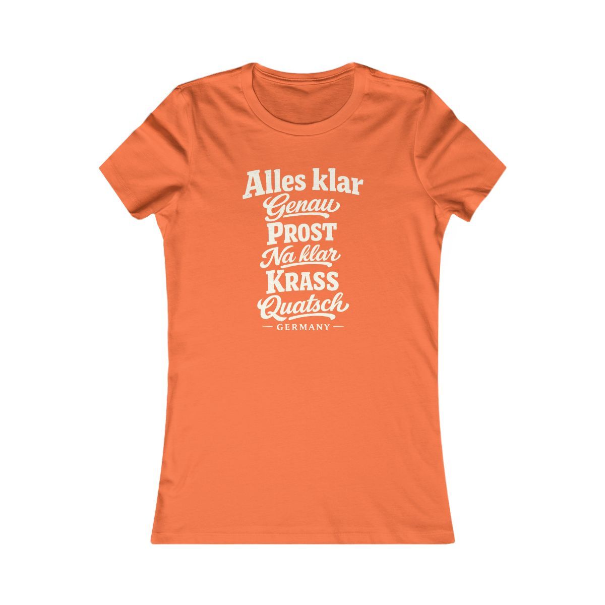 Germany local slang women's tee — typographic sayings design | Nameshi Destinations (view 11)