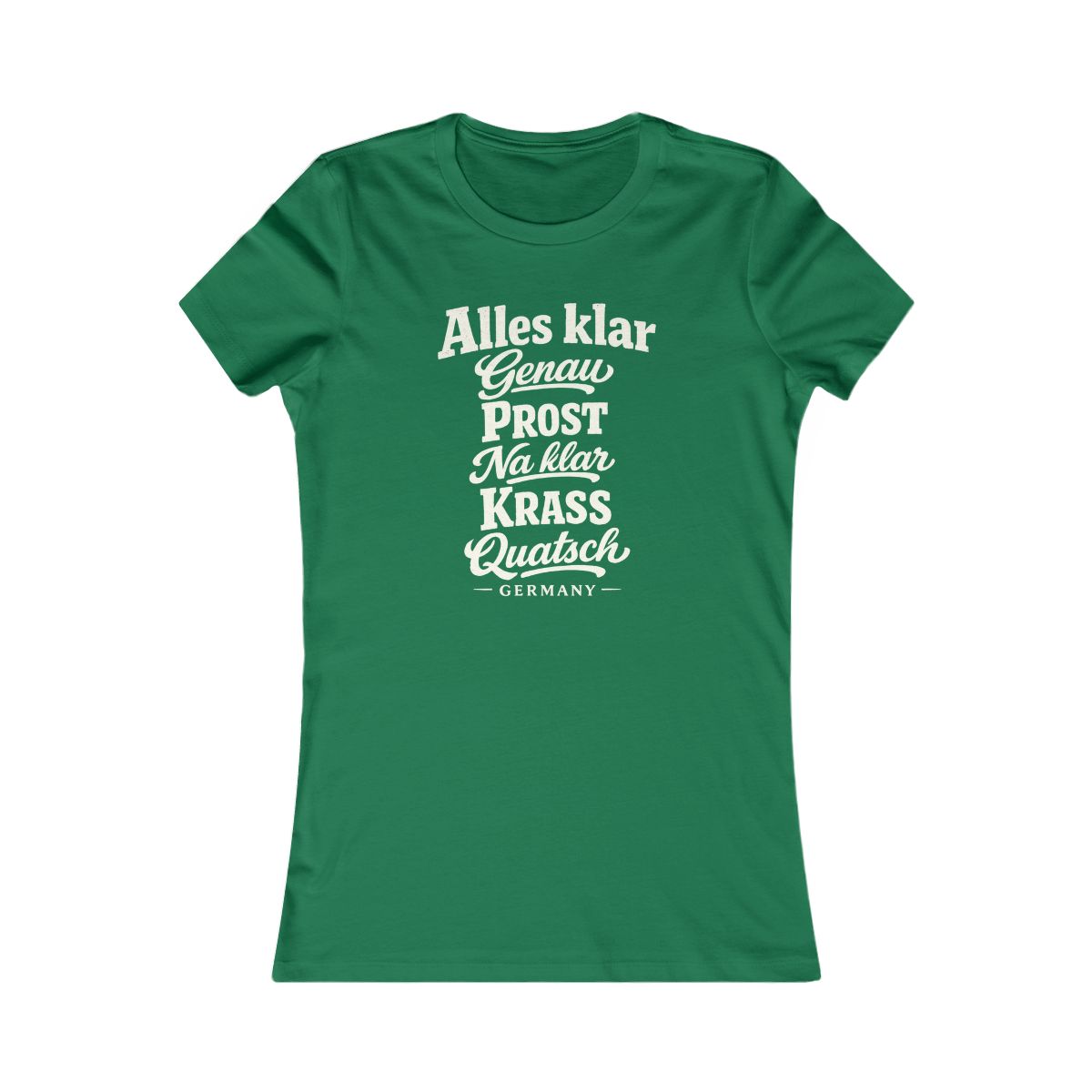 Germany local slang women's tee — typographic sayings design | Nameshi Destinations (view 2)