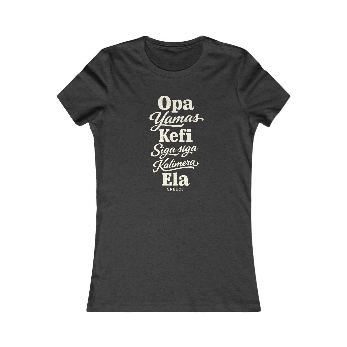 Greece local slang women's tee — typographic sayings design | Nameshi Destinations (view 4)