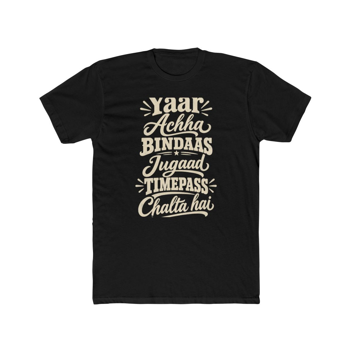 India local slang men's tee — typographic sayings design | Nameshi Destinations (view 2)