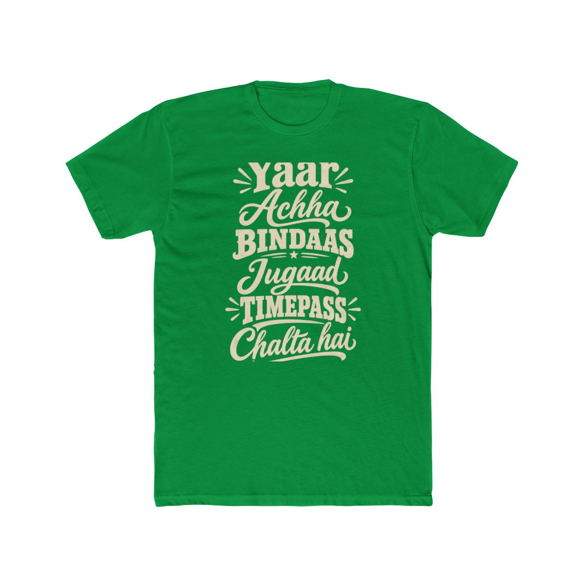India local slang men's tee — typographic sayings design | Nameshi Destinations (view 6)