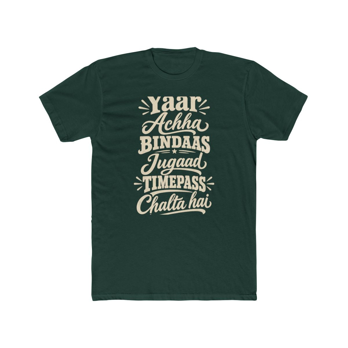 India local slang men's tee — typographic sayings design | Nameshi Destinations (view 7)