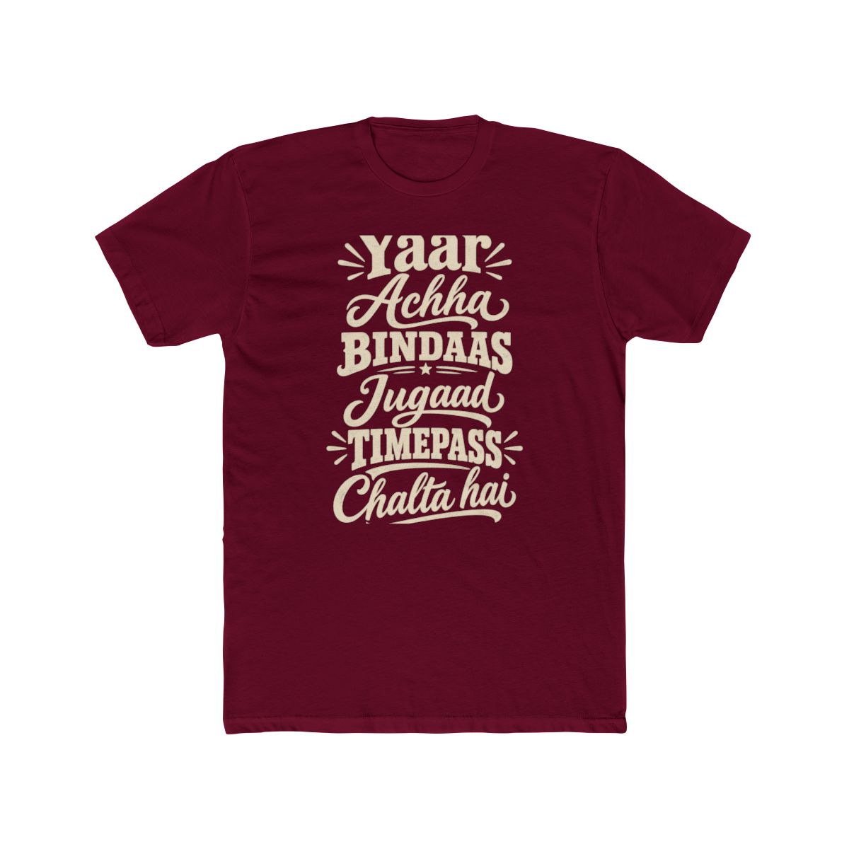 India local slang men's tee — typographic sayings design | Nameshi Destinations (view 14)