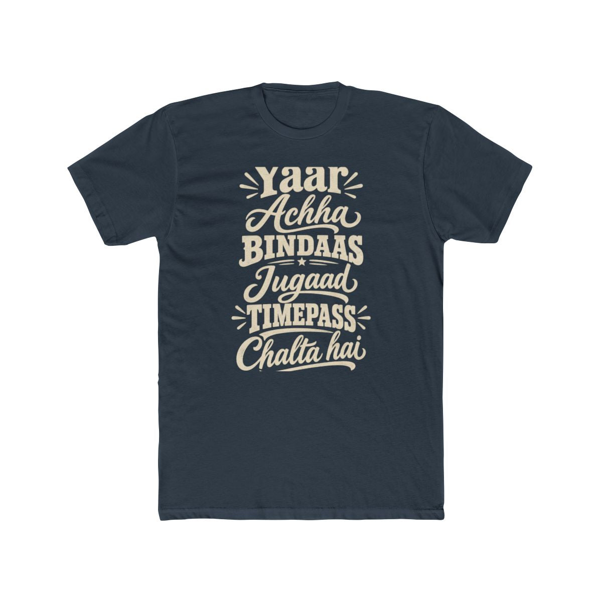 India local slang men's tee — typographic sayings design | Nameshi Destinations (view 8)