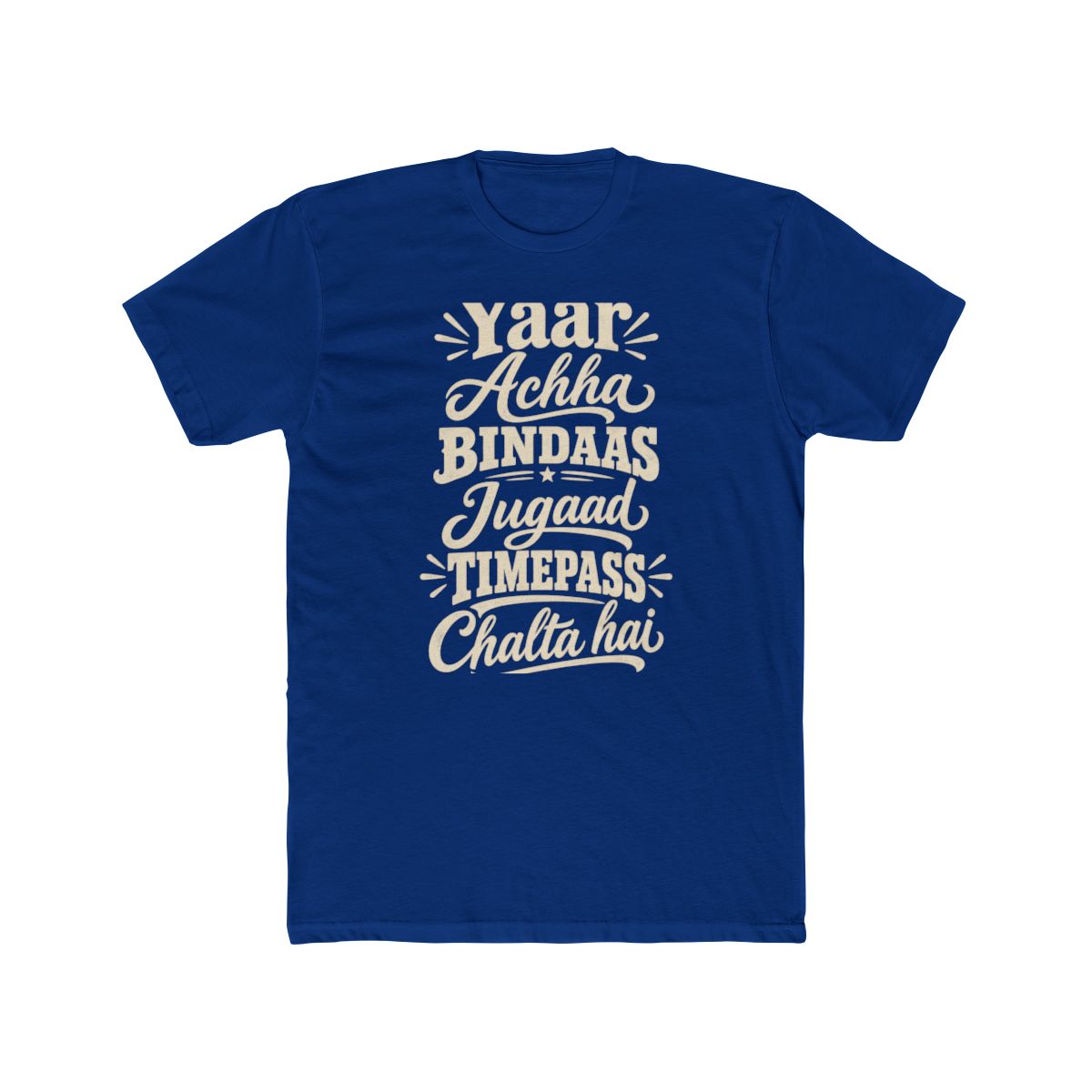 India local slang men's tee — typographic sayings design | Nameshi Destinations (view 11)