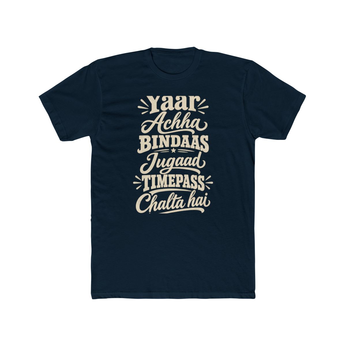 India local slang men's tee — typographic sayings design | Nameshi Destinations (view 12)