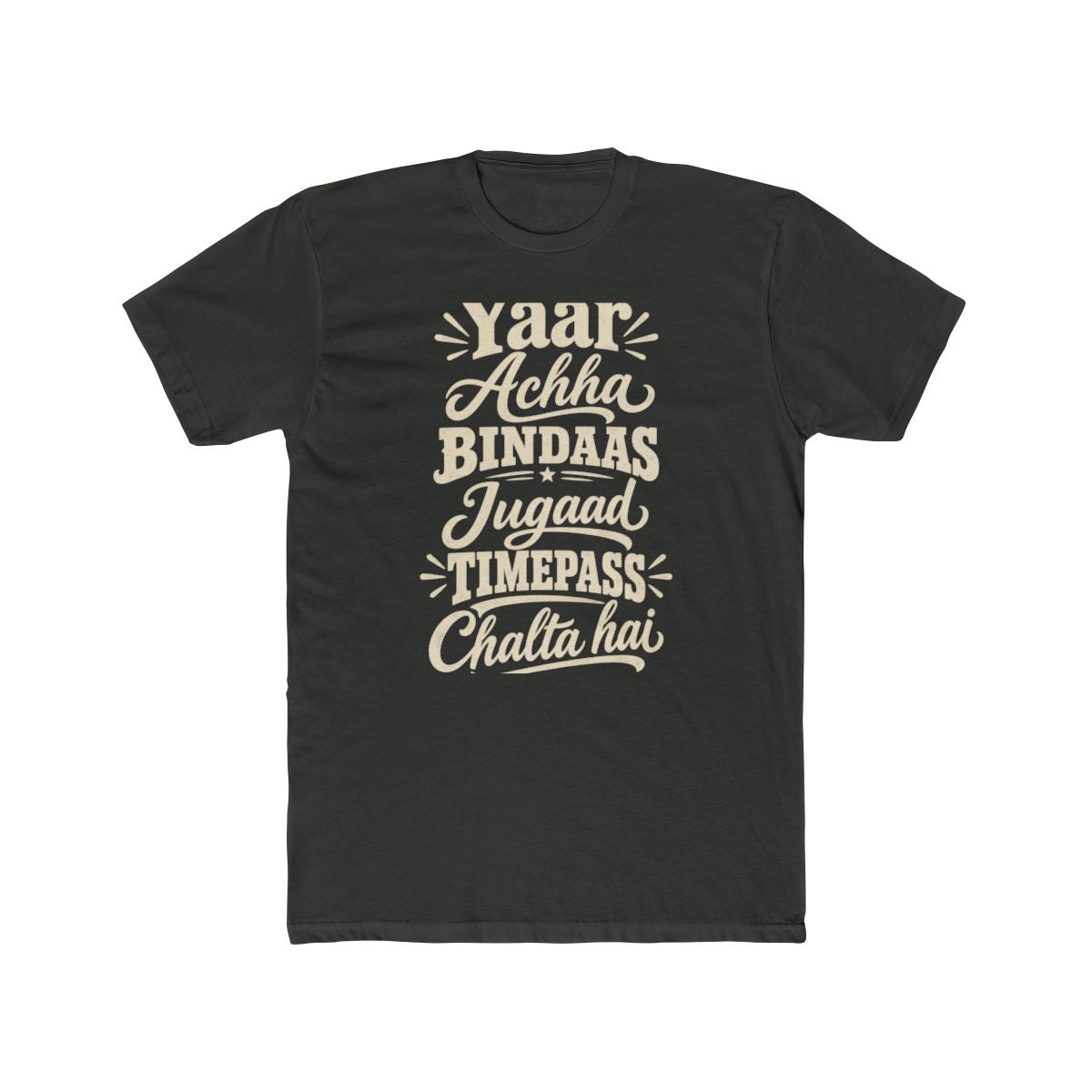 India local slang men's tee — typographic sayings design | Nameshi Destinations (view 5)
