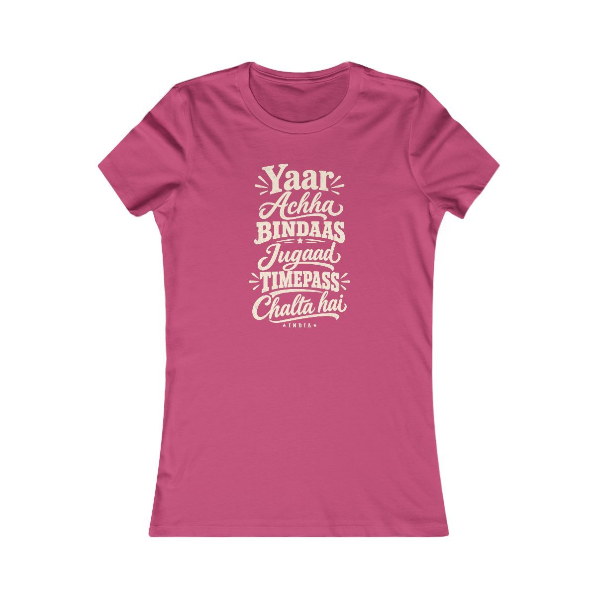 India local slang women's tee — typographic sayings design | Nameshi Destinations (view 15)