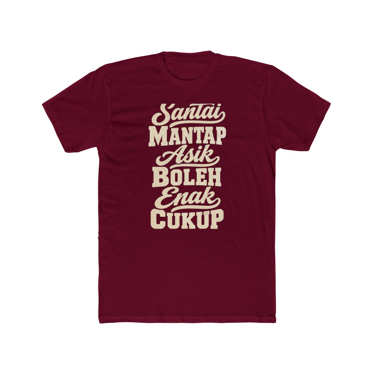 Indonesia local slang men's tee — typographic sayings design | Nameshi Destinations (view 14)