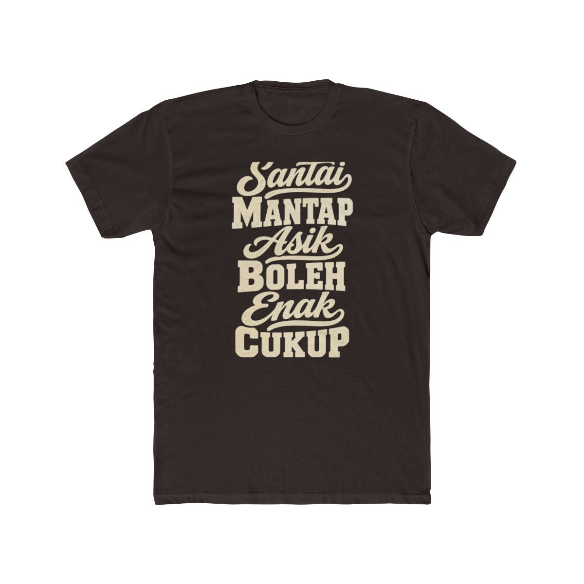 Indonesia local slang men's tee — typographic sayings design | Nameshi Destinations (view 1)