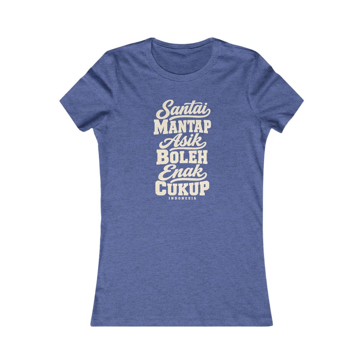 Indonesia local slang women's tee — typographic sayings design | Nameshi Destinations (view 12)