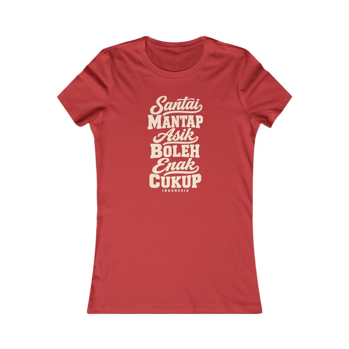 Indonesia local slang women's tee — typographic sayings design | Nameshi Destinations (view 9)