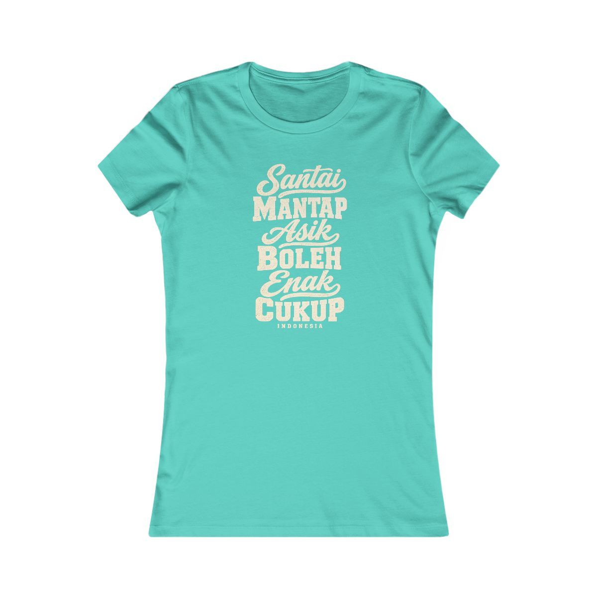 Indonesia local slang women's tee — typographic sayings design | Nameshi Destinations (view 13)
