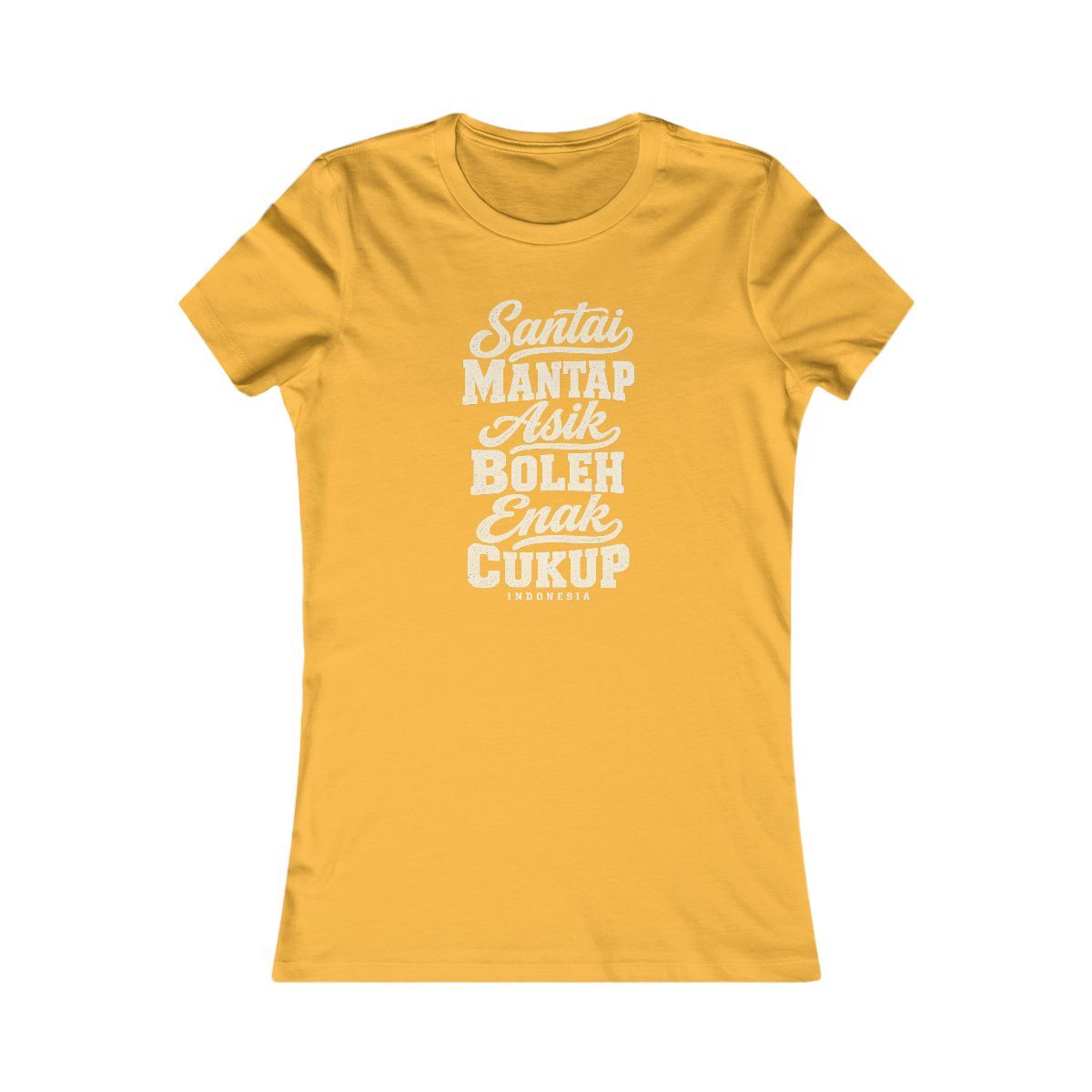 Indonesia local slang women's tee — typographic sayings design | Nameshi Destinations (view 8)