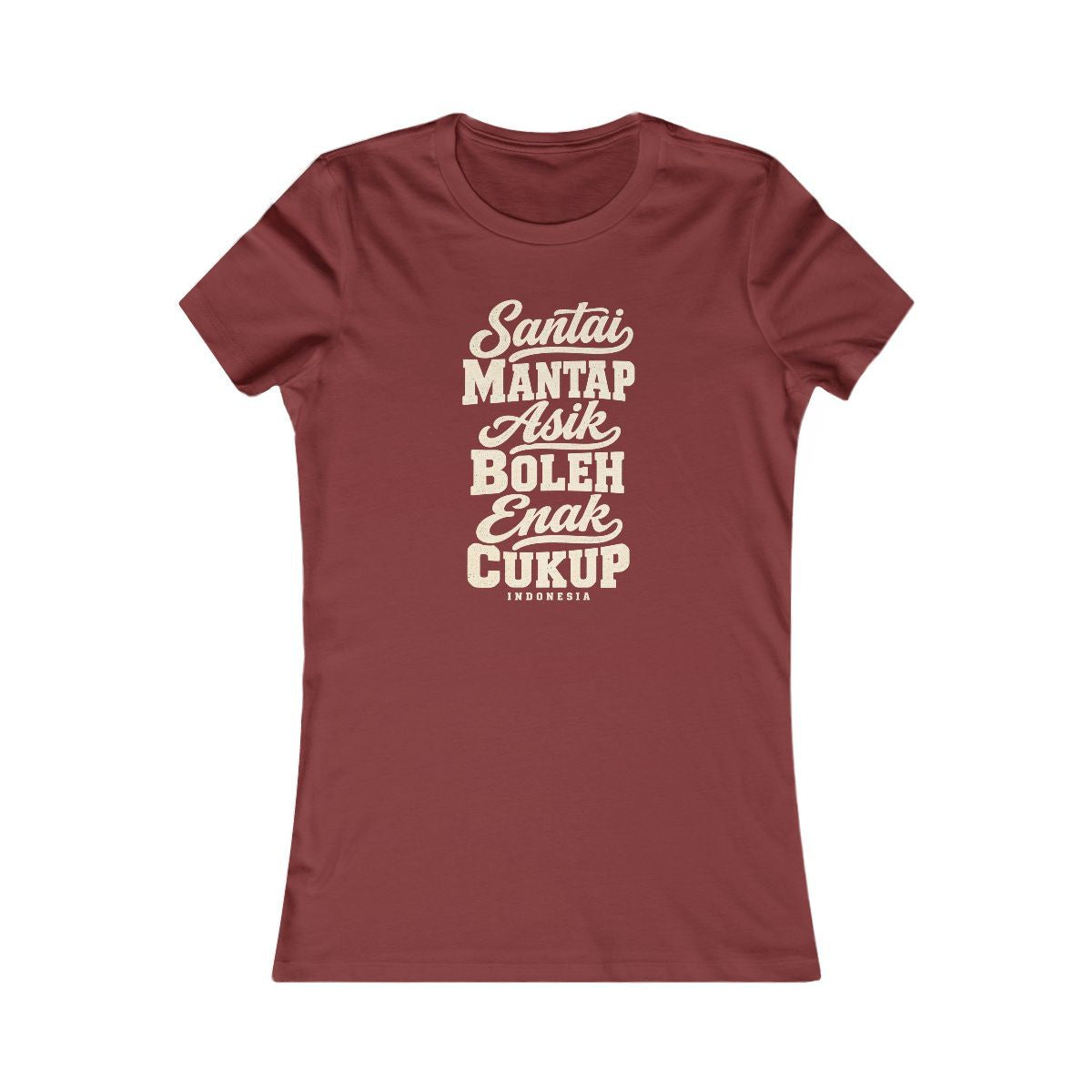 Indonesia local slang women's tee — typographic sayings design | Nameshi Destinations (view 14)