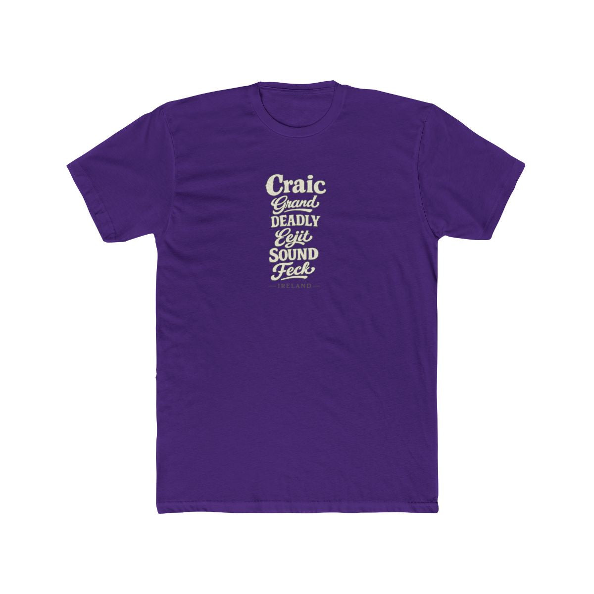 Ireland local slang men's tee — typographic sayings design | Nameshi Destinations (view 13)