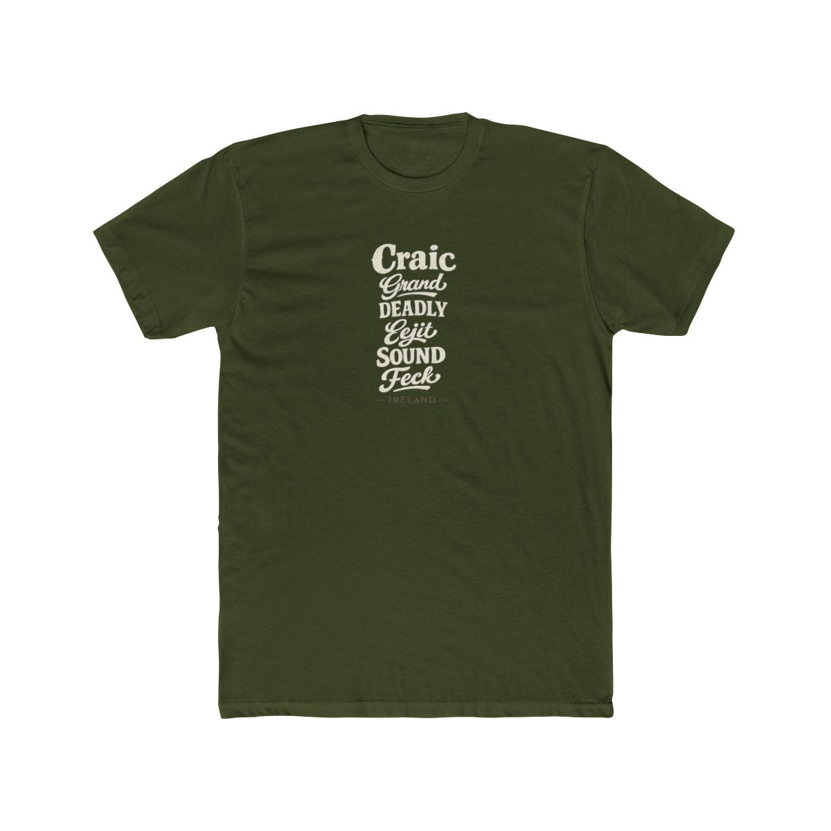 Ireland local slang men's tee — typographic sayings design | Nameshi Destinations (view 4)