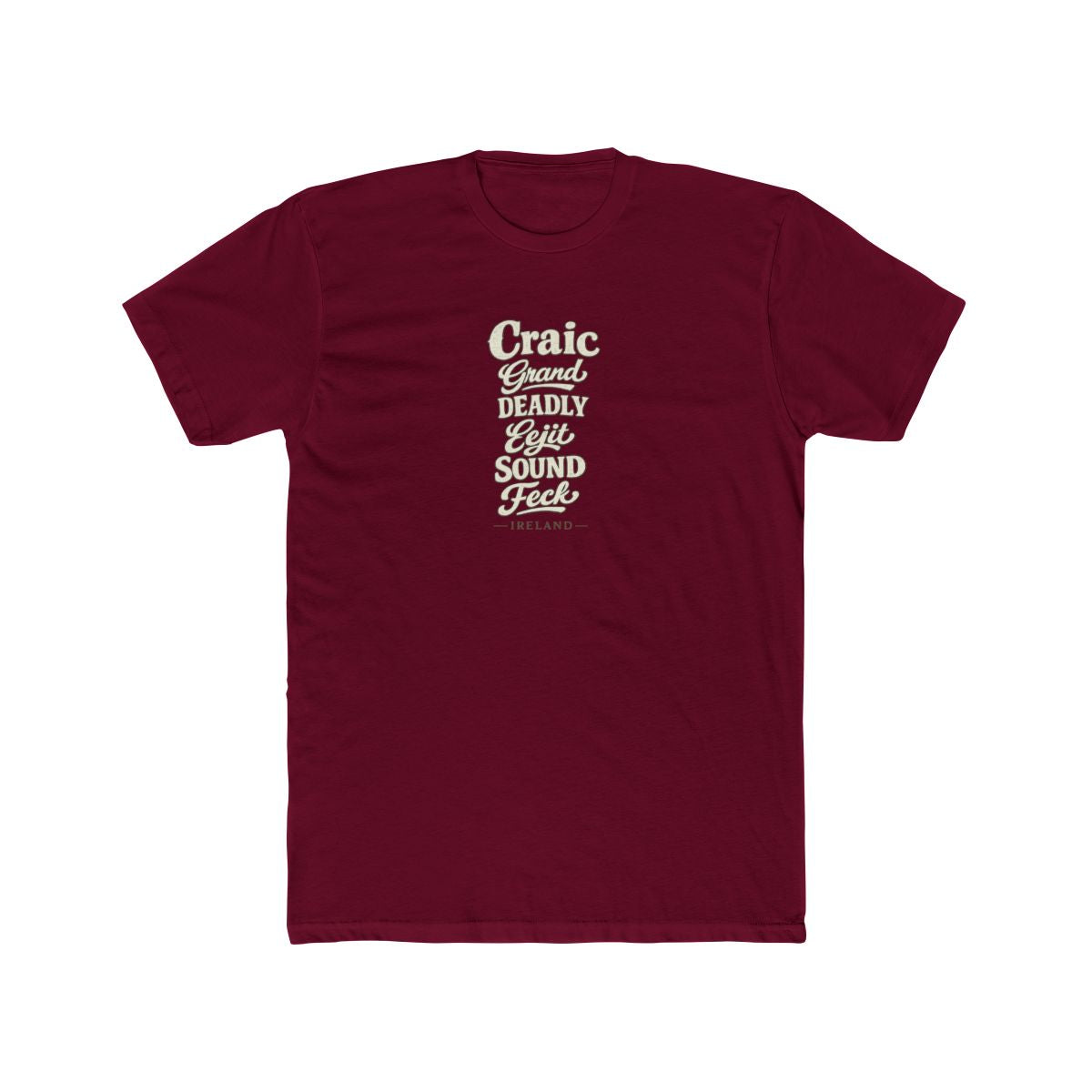 Ireland local slang men's tee — typographic sayings design | Nameshi Destinations (view 14)
