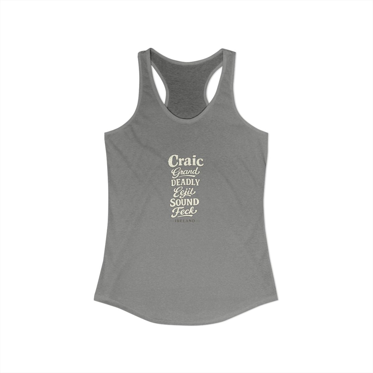 Ireland local slang women's tank top — typographic sayings design | Nameshi Destinations (view 25)