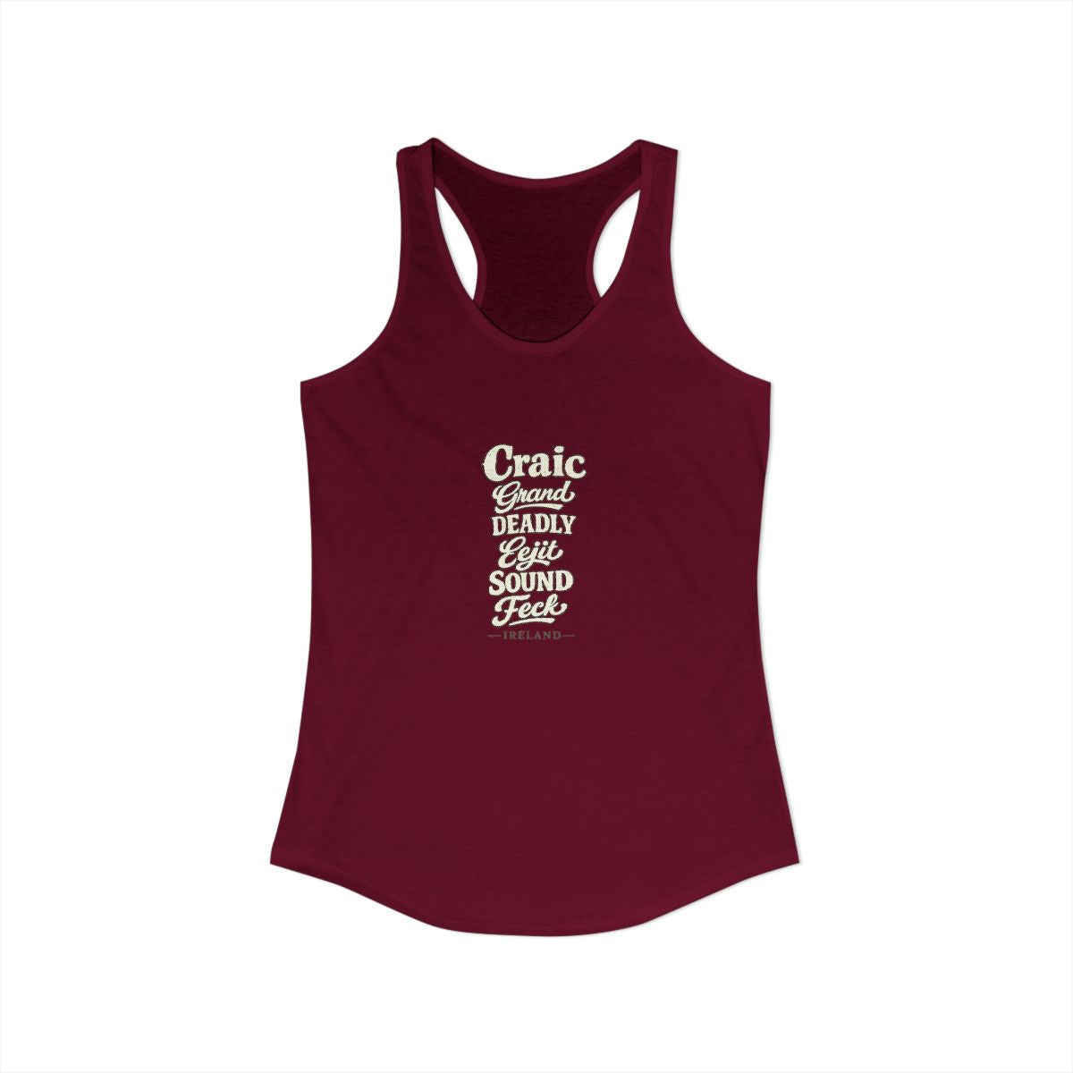 Ireland local slang women's tank top — typographic sayings design | Nameshi Destinations (view 27)