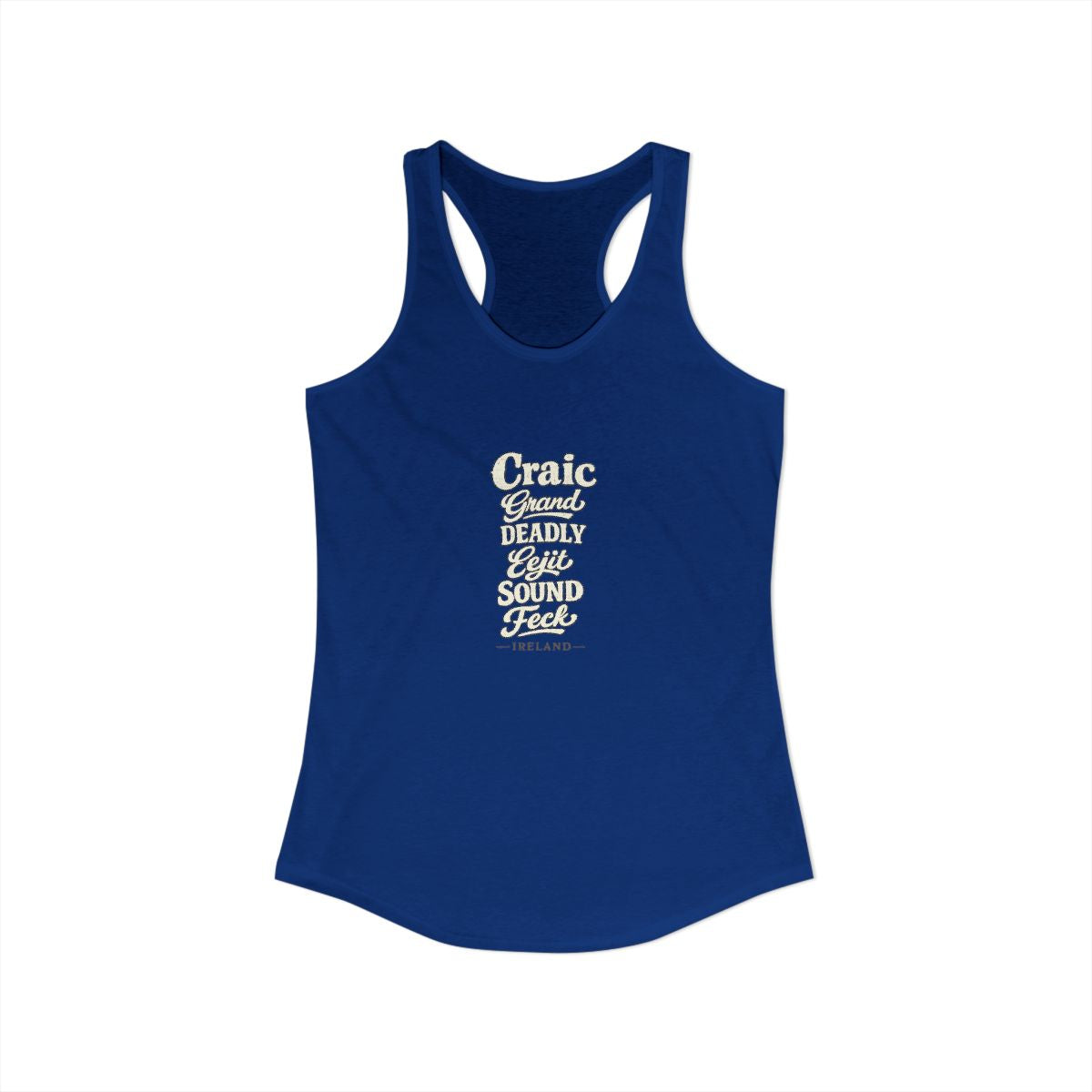 Ireland local slang women's tank top — typographic sayings design | Nameshi Destinations (view 19)