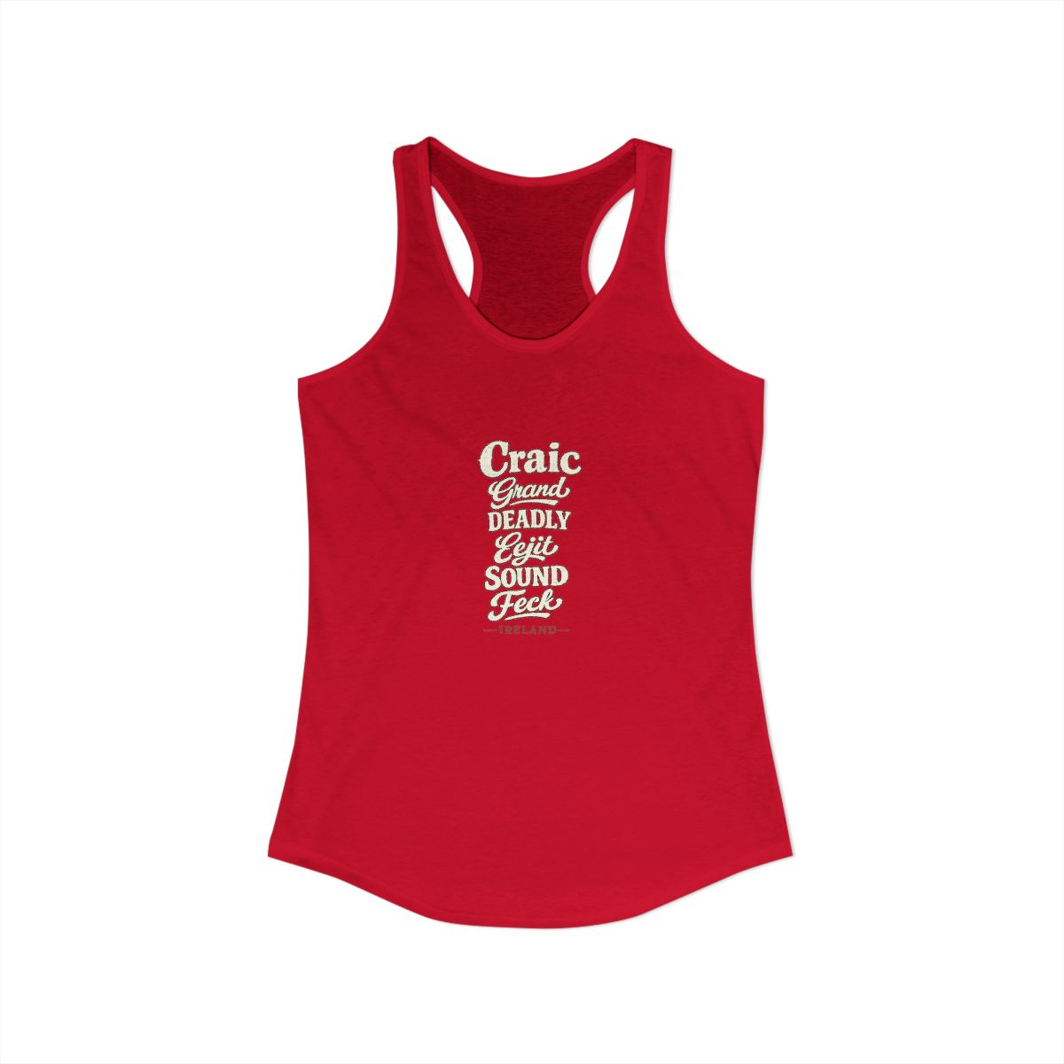 Ireland local slang women's tank top — typographic sayings design | Nameshi Destinations (view 17)
