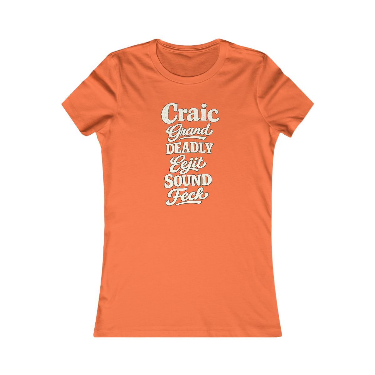 Ireland local slang women's tee — typographic sayings design | Nameshi Destinations (view 11)