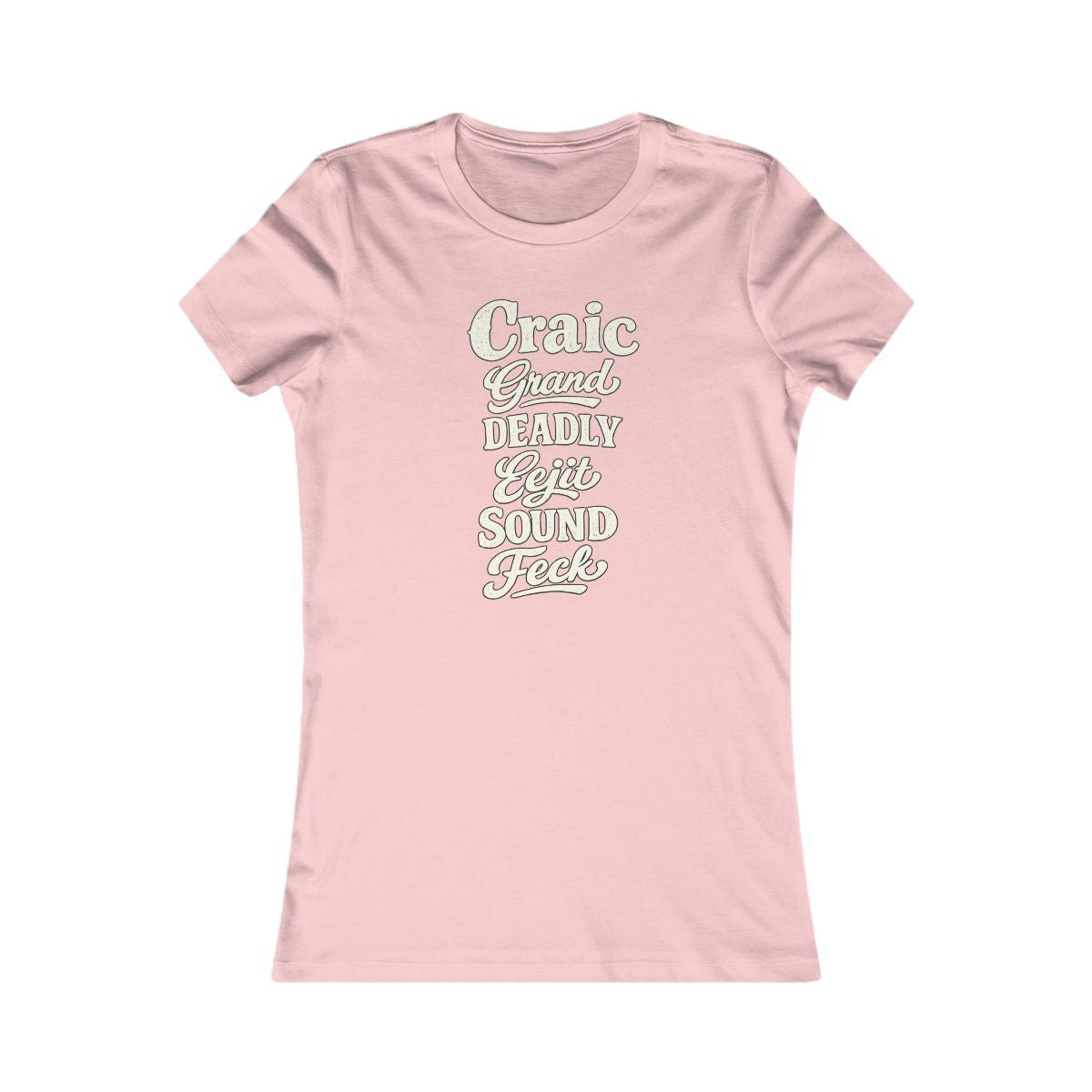 Ireland local slang women's tee — typographic sayings design | Nameshi Destinations (view 7)