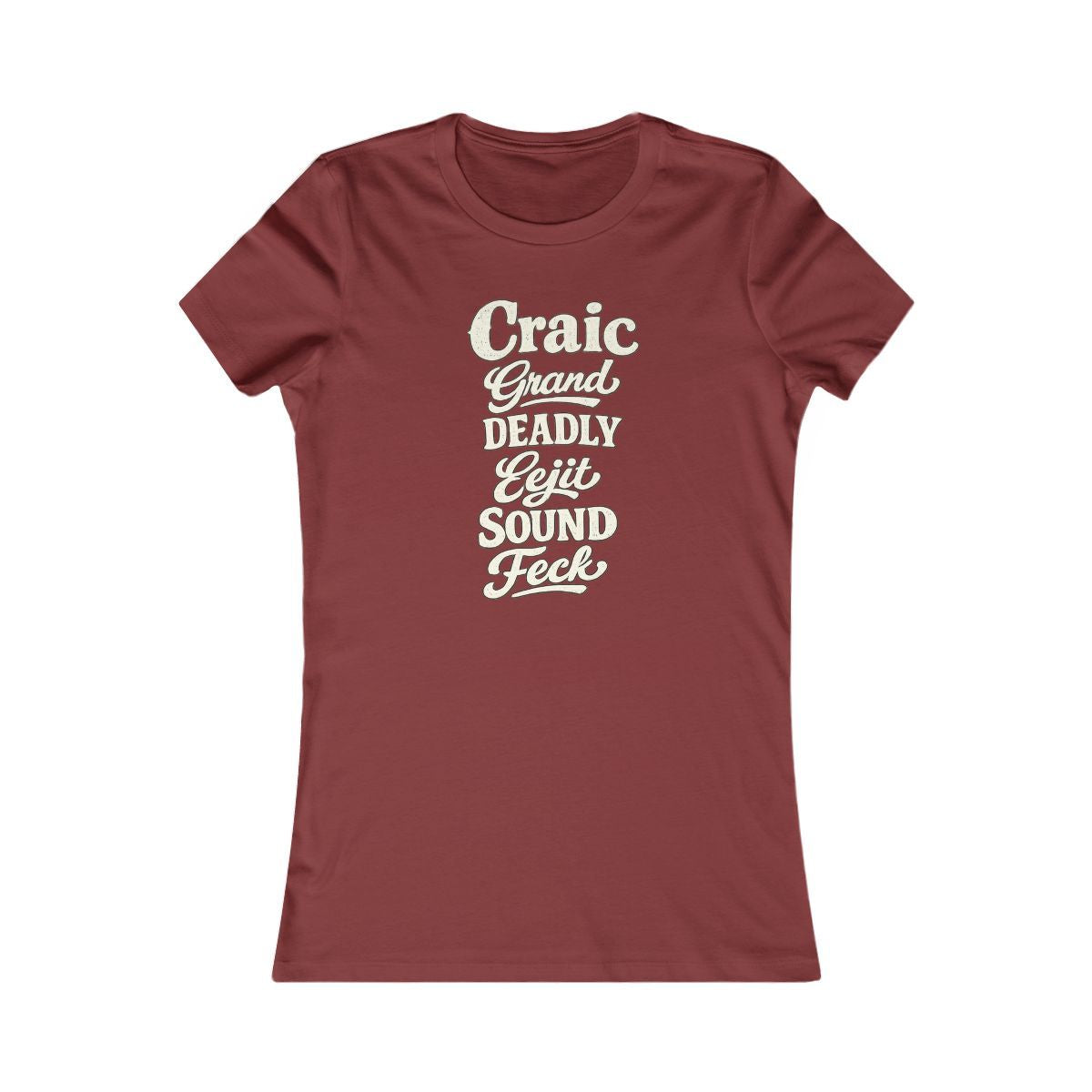 Ireland local slang women's tee — typographic sayings design | Nameshi Destinations (view 14)