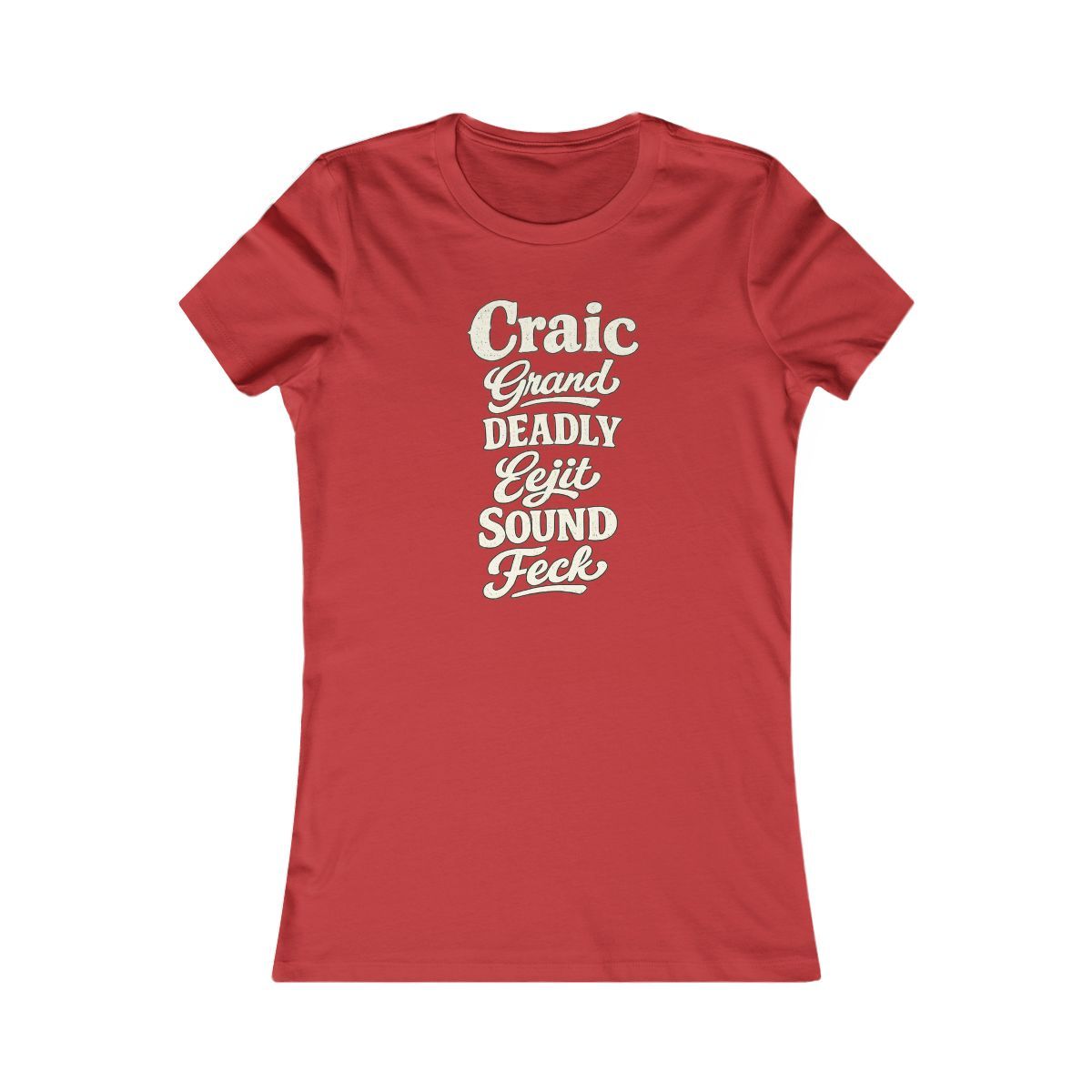Ireland local slang women's tee — typographic sayings design | Nameshi Destinations (view 9)