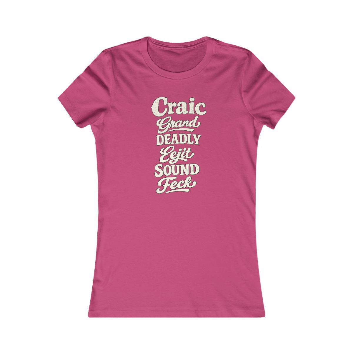 Ireland local slang women's tee — typographic sayings design | Nameshi Destinations (view 15)