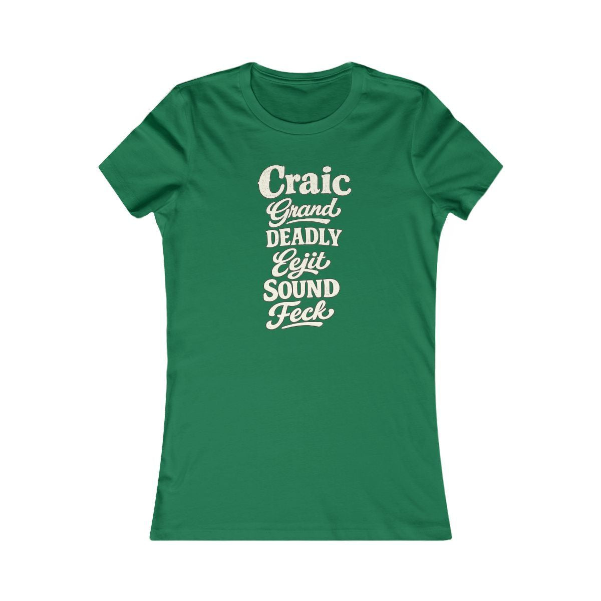 Ireland local slang women's tee — typographic sayings design | Nameshi Destinations (view 2)