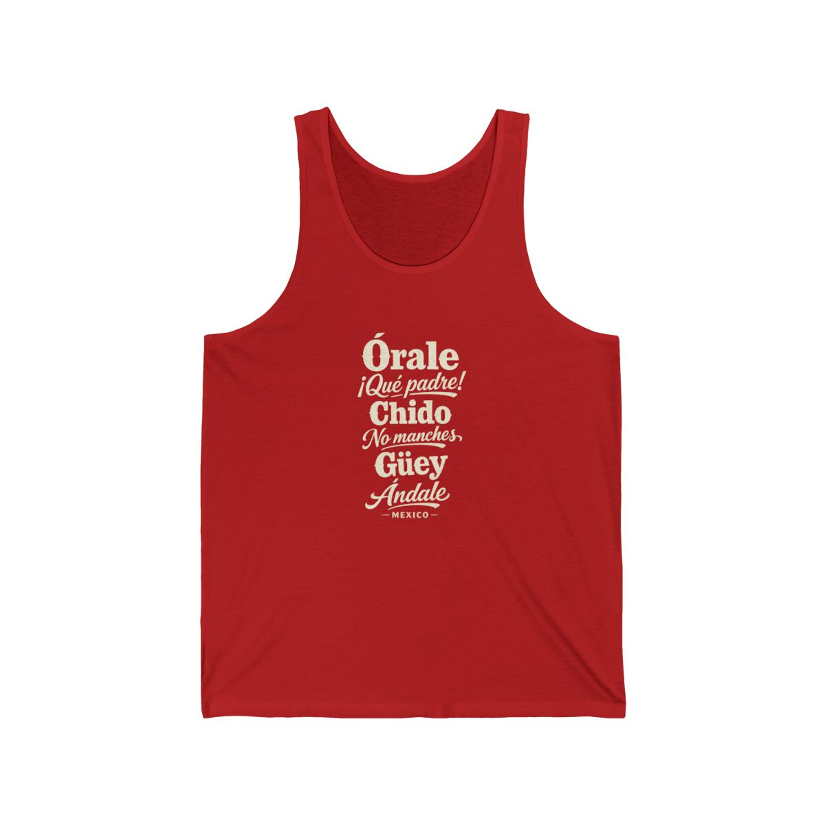 Mexico local slang men's tank top — typographic sayings design | Nameshi Destinations (view 11)