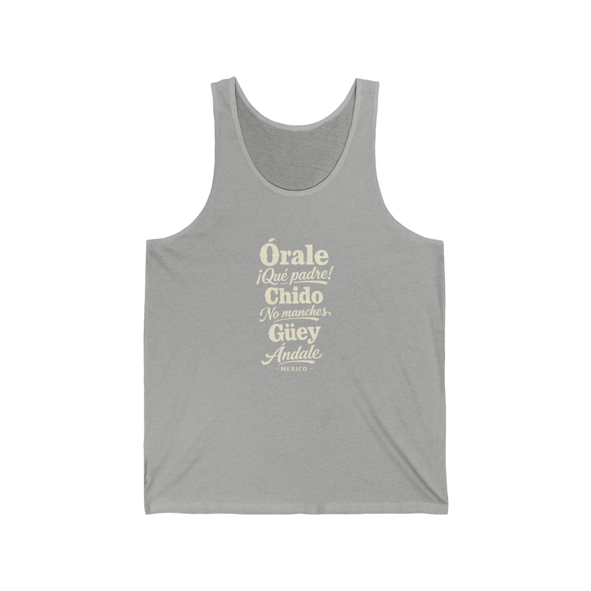 Mexico local slang men's tank top — typographic sayings design | Nameshi Destinations (view 1)