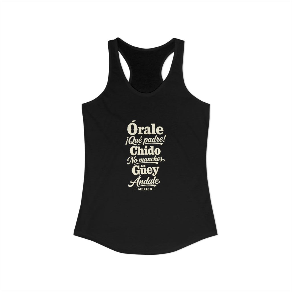 Mexico local slang women's tank top — typographic sayings design | Nameshi Destinations (view 1)