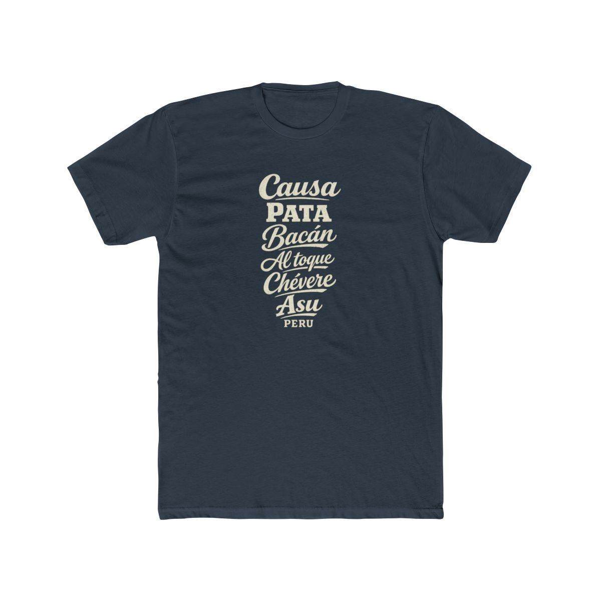 Peru local slang men's tee — typographic sayings design | Nameshi Destinations (view 8)