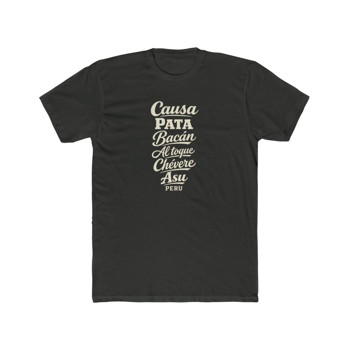 Peru local slang men's tee — typographic sayings design | Nameshi Destinations (view 5)
