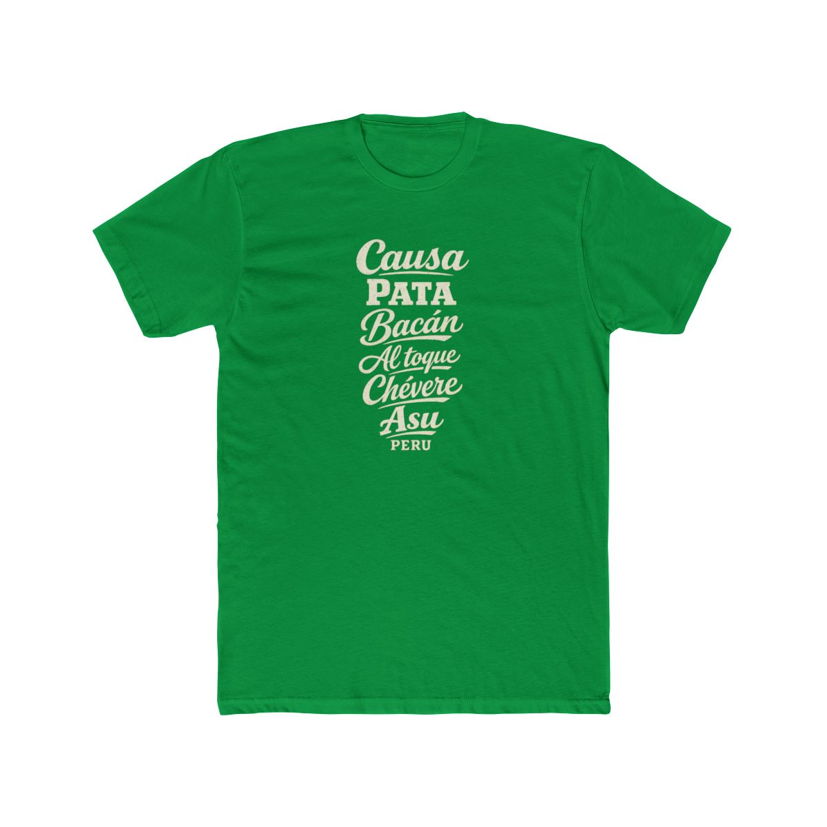 Peru local slang men's tee — typographic sayings design | Nameshi Destinations (view 6)