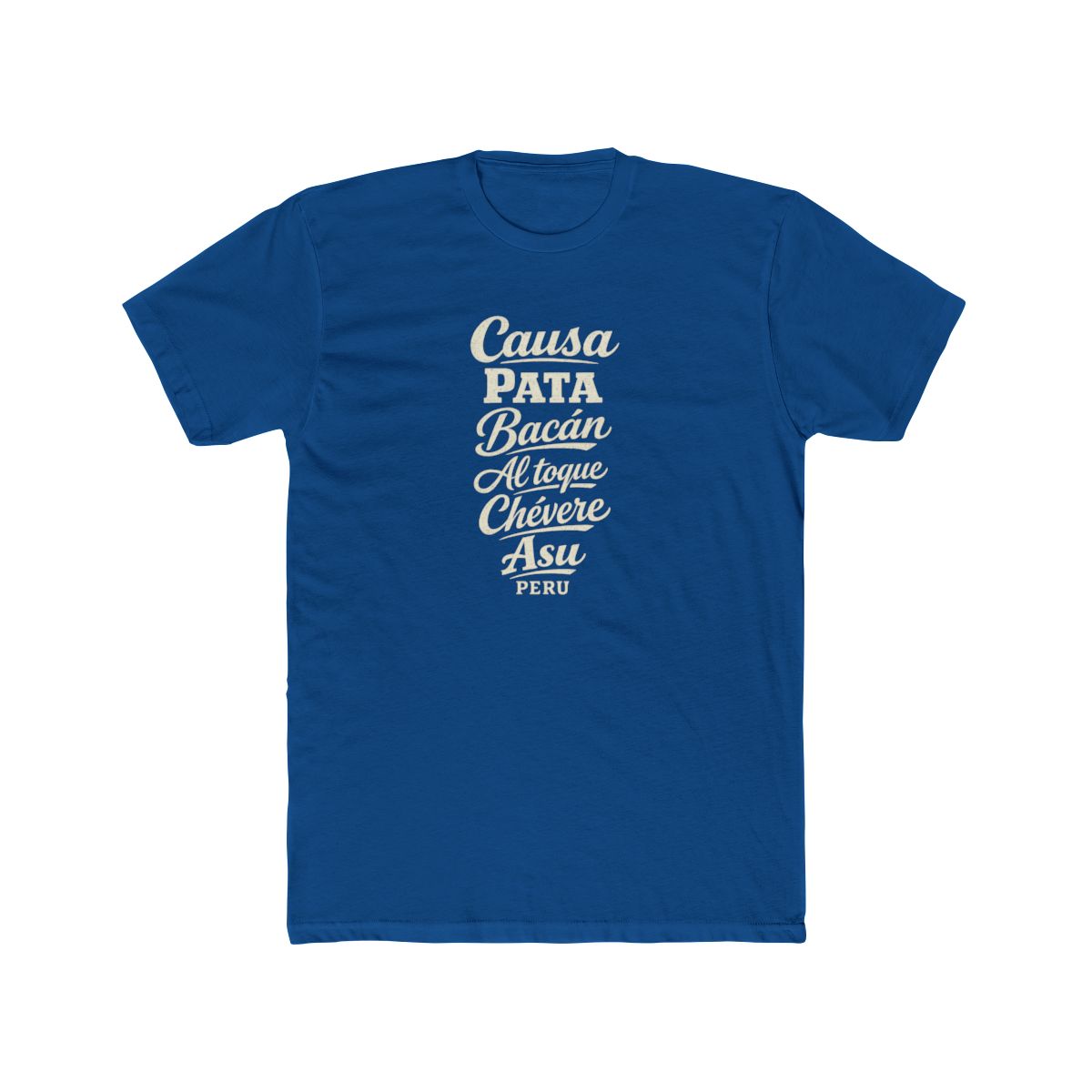 Peru local slang men's tee — typographic sayings design | Nameshi Destinations (view 10)