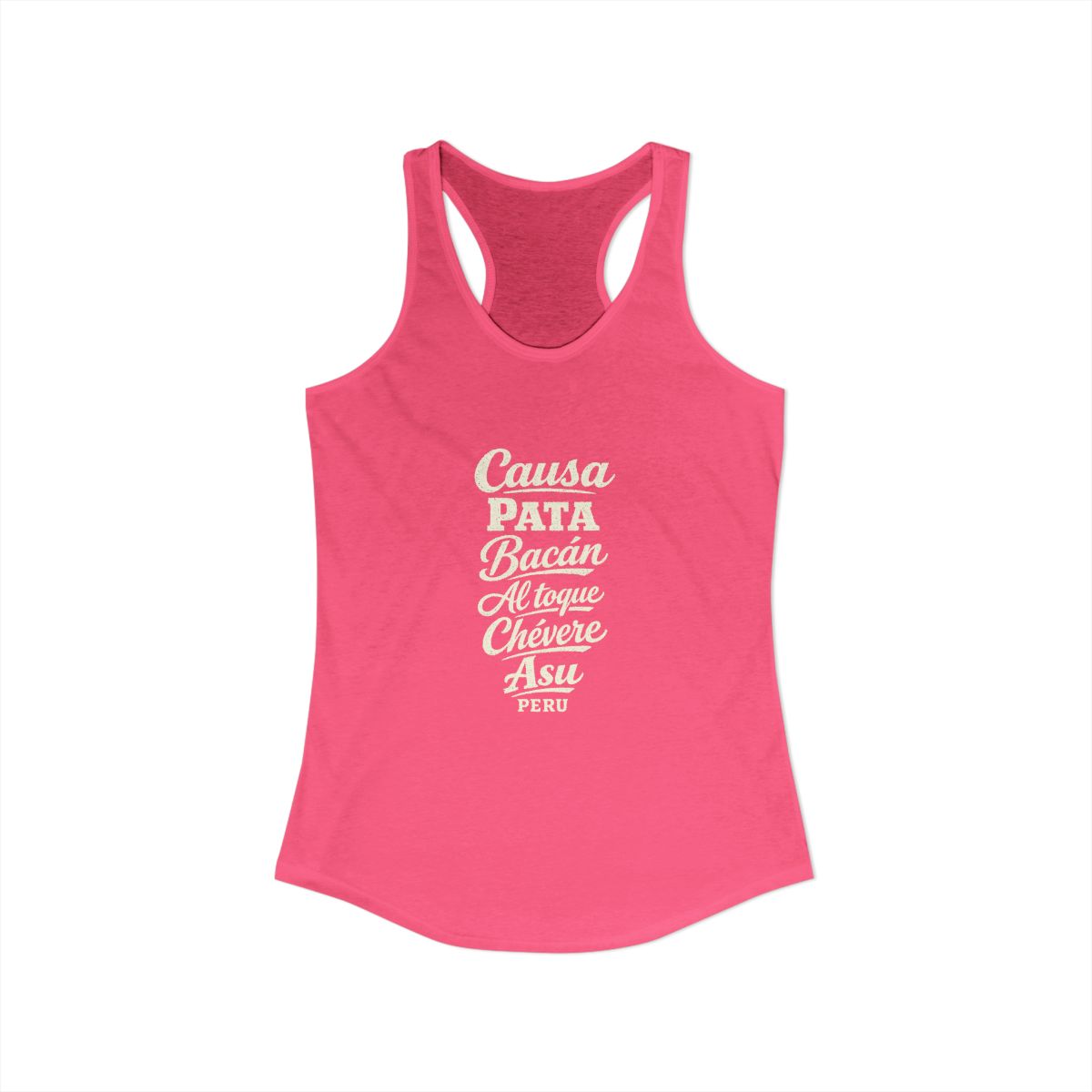 Peru local slang women's tank top — typographic sayings design | Nameshi Destinations (view 3)