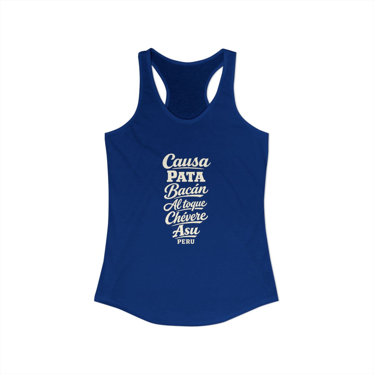 Peru local slang women's tank top — typographic sayings design | Nameshi Destinations (view 19)