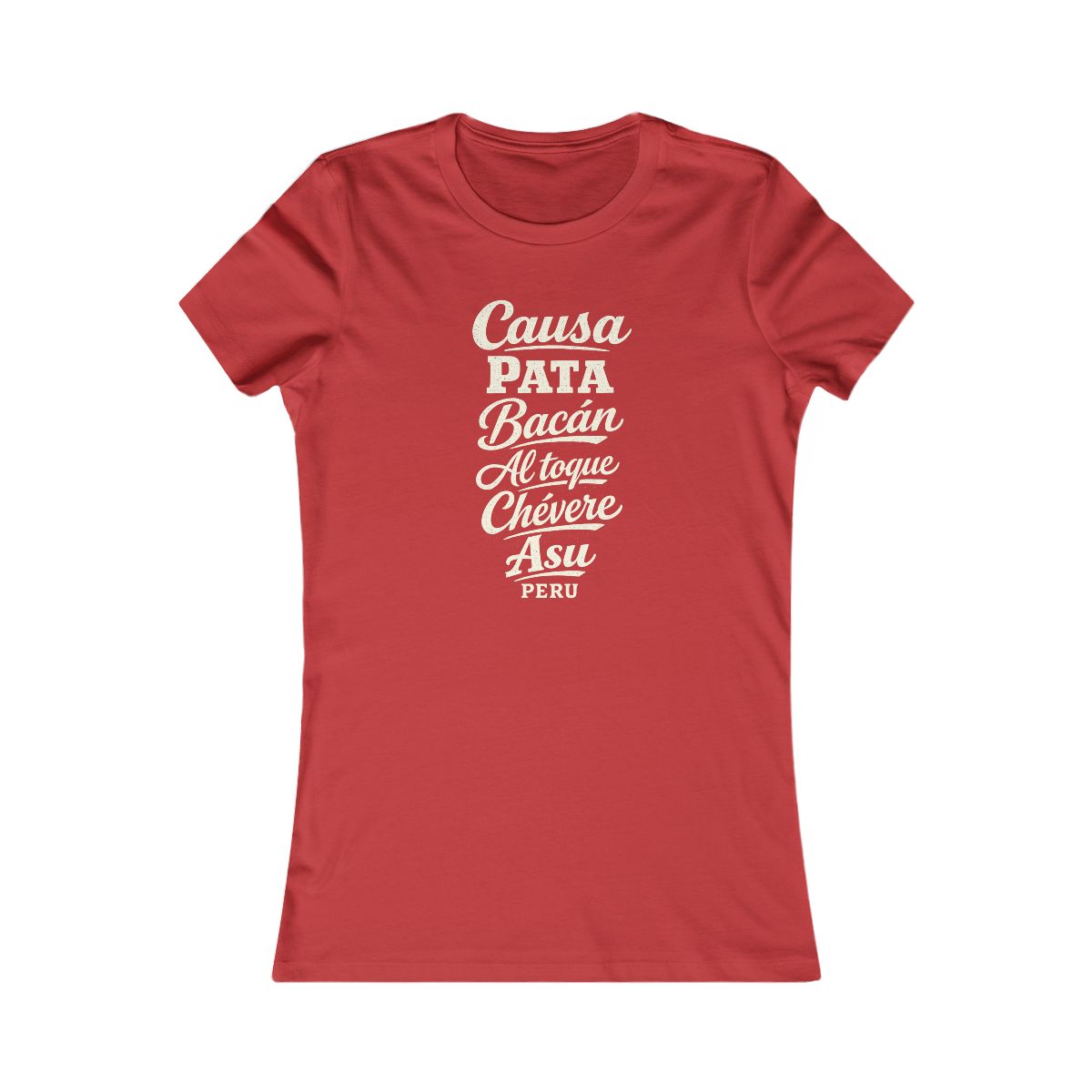 Peru local slang women's tee — typographic sayings design | Nameshi Destinations (view 9)