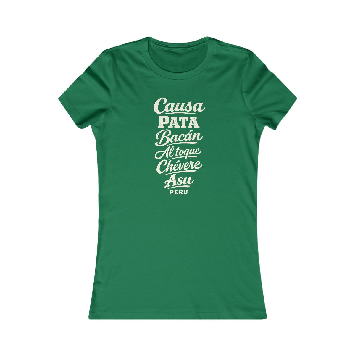 Peru local slang women's tee — typographic sayings design | Nameshi Destinations (view 2)