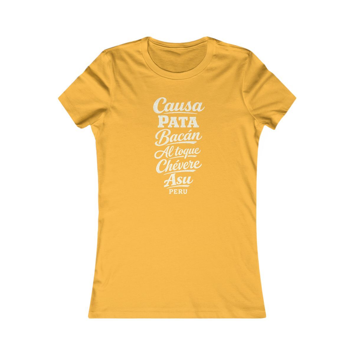 Peru local slang women's tee — typographic sayings design | Nameshi Destinations (view 8)