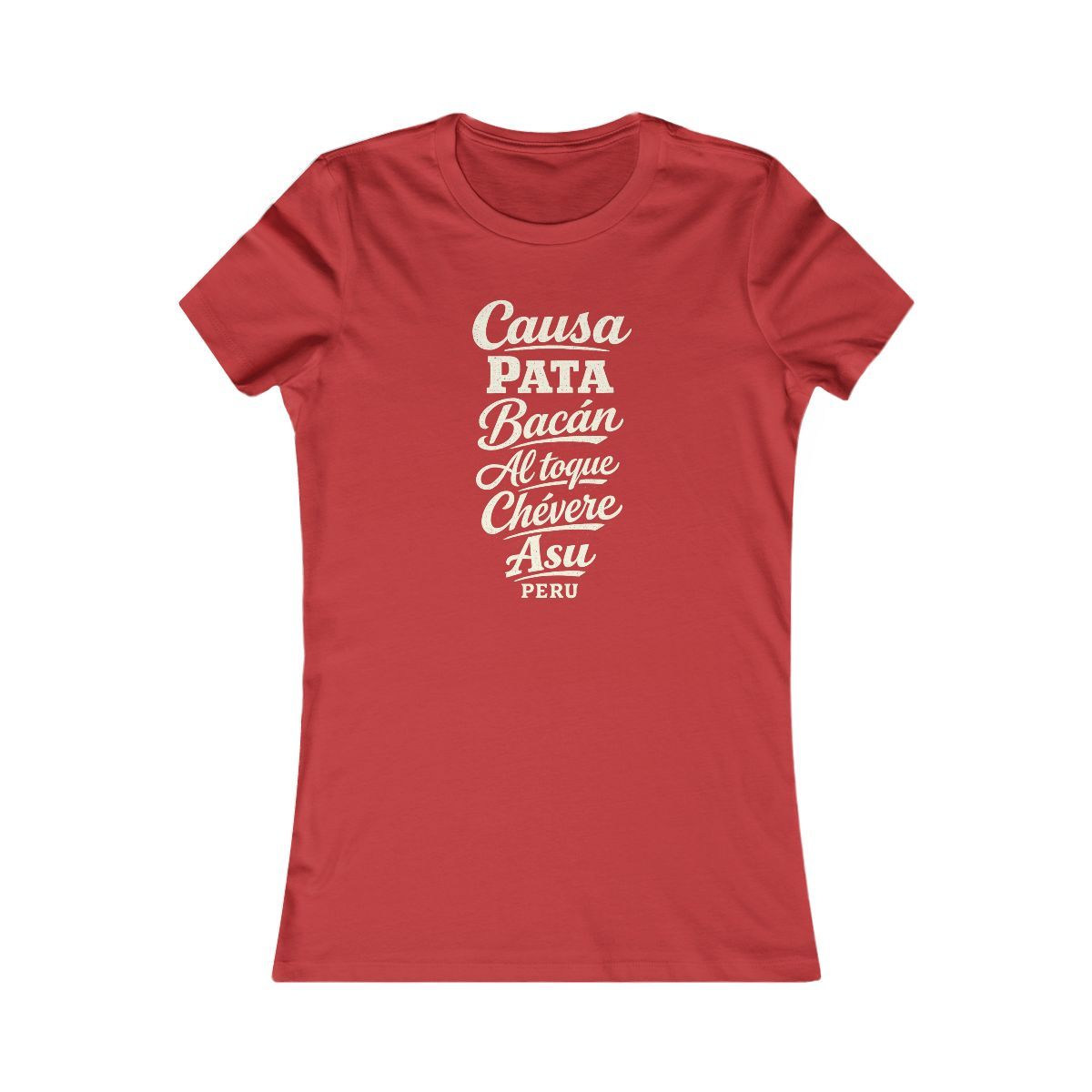 Peru local slang women's tee — typographic sayings design | Nameshi Destinations (view 9)
